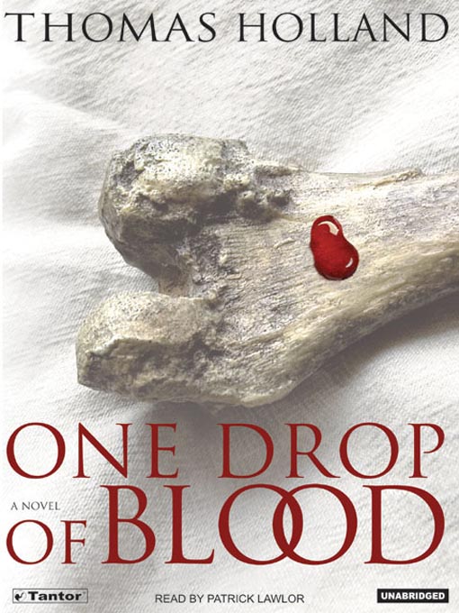 Title details for One Drop of Blood by Thomas Holland - Available